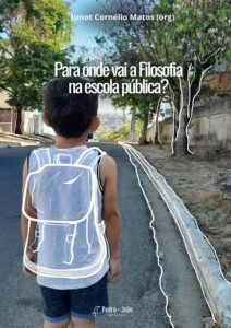 Para onde vai a Filosofia na escola pública?