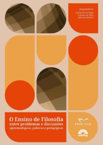 O ensino de filosofia entre problemas e discussões epistemológicas, políticas e pedagógicas